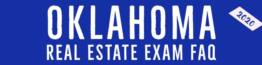 2020 Oklahoma Real Estate Exam Faq Barnes Real Estate Blog
