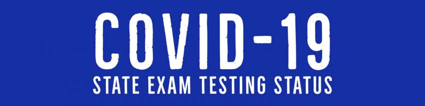 COVID-19 - Real Estate Exam Testing Status