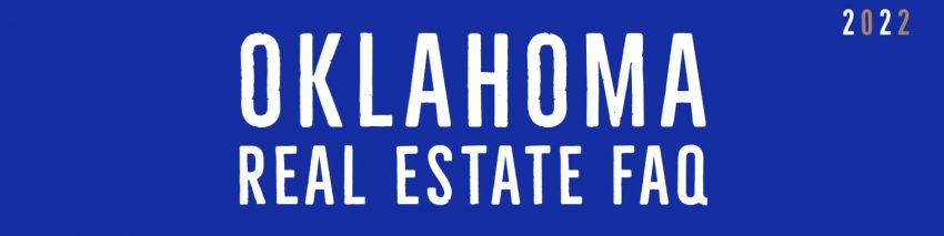 2022 Oklahoma Real Estate Exam FAQ